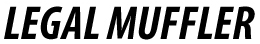 Legal-Muffler-Description-Logo.jpg